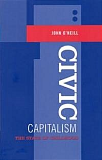 Civic Capitalism: The State of Childhood (Paperback)