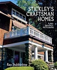 Stickley the Craftsman Homes (Hardcover, 1st)