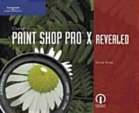 Corel Paint Shop Pro X Revealed (Paperback)