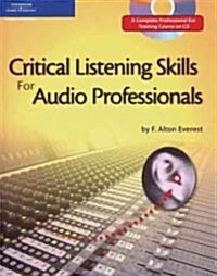 Critical Listening Skills for Audio Professionals: Book & DVD [With CD] (Hardcover)