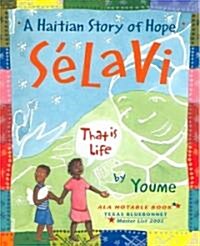 S?avi, That Is Life: A Haitian Story of Hope (Paperback)
