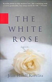 The White Rose (Paperback, Reprint)