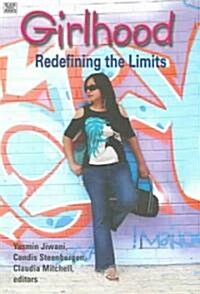 Girlhood: Redefining the Limits (Paperback)