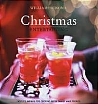 Williams-Sonoma Christmas Entertaining (Hardcover)