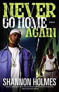 Never Go Home Again (Paperback)