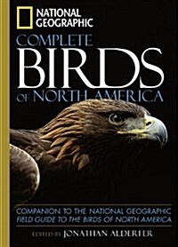 National Geographic Complete Birds of North America: Companion to the National Geographic Field Guide to the Birds of North America (Hardcover)