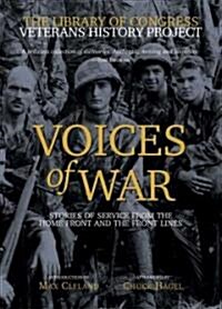 Voices of War: Stories of Service from the Home Front and the Front Lines (Paperback)