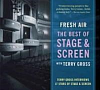Fresh Air: The Best of Stage and Screen: Terry Gross Interviews 17 Stars of Stage and Screen (Audio CD)