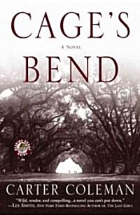 Cages Bend (Paperback, Reprint)