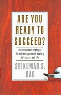 [중고] Are You Ready to Succeed?: Uncoventional Strategies for Achieving Personal Mastery in Business and Life                                           (Hardcover)