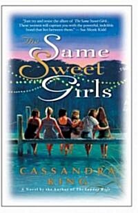 The Same Sweet Girls (Paperback, Reprint)