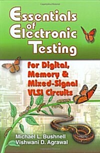 [중고] Essentials of Electronic Testing for Digital, Memory and Mixed-Signal VLSI Circuits (Hardcover, Corrected 2002.)