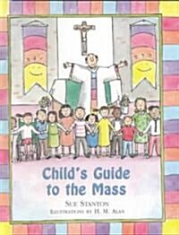 Childs Guide to the Mass (Hardcover)