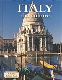Italy - The Culture (Library Binding)