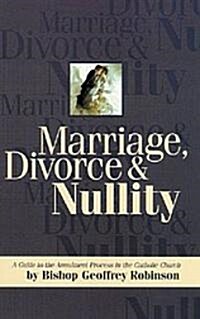 Marriage, Divorce and Nullity (Paperback, Revised)