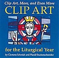 Clip Art, More, and Even More Clip Art for the Liturgical Year (Other)