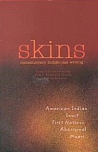 Skins: Contemporary Indigenous Writing (Paperback)