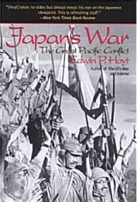 Japans War: The Great Pacific Conflict (Paperback)