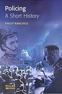 Policing: A short history (Paperback)