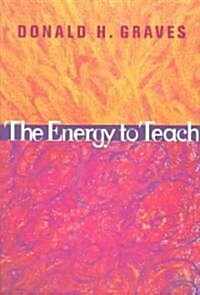 The Energy to Teach (Paperback)