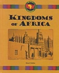 Kingdoms of Africa (Library Binding)