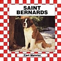 Saint Bernards (Library Binding)