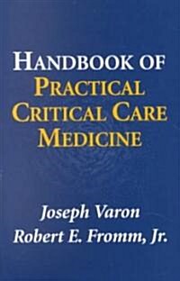 Handbook of Practical Critical Care Medicine (Paperback)