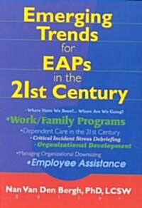 Emerging Trends for Eaps in the 21st Century (Paperback)