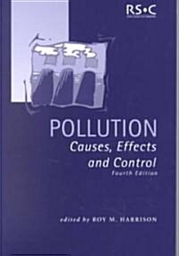 Pollution: Causes, Effects and Control (Paperback, 4)