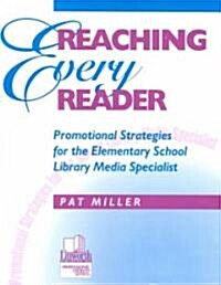 Reaching Every Reader (Paperback)