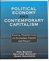 Political Economy and Contemporary Capitalism : Radical Perspectives on Economic Theory and Policy (Paperback)