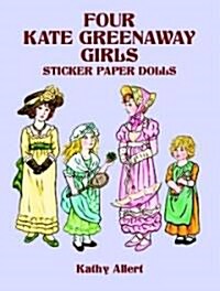 Four Kate Greenaway Girls Sticker Paper Dolls (Paperback, STK)