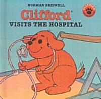Clifford Visits the Hospital ()