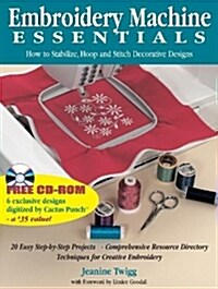 Embroidery Machine Essentials (Paperback)