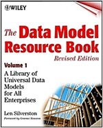 The Data Model Resource Book, Volume 1: A Library of Universal Data Models for All Enterprises (Paperback, Revised)