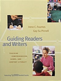Guiding Readers and Writers: Teaching Comprehension, Genre, and Content Literacy (Paperback)
