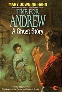 Time for Andrew: A Ghost Story (Paperback)
