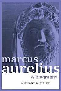 Marcus Aurelius : A Biography (Paperback, 2 ed)