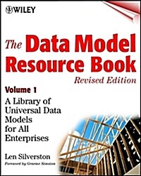 The Data Model Resource Book, Volume 1: A Library of Universal Data Models for All Enterprises (Paperback, Revised)