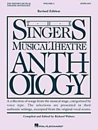 The Singers Musical Theatre Anthology - Volume 2: Soprano Book Only (Paperback)