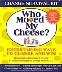 Who Moved My Cheese Change Survival Kit [With Change Survival Kit CDROM] (Hardcover)
