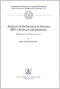 Analysis of the Interaction Between HIV-1 Protease and Inhibitors (Paperback)