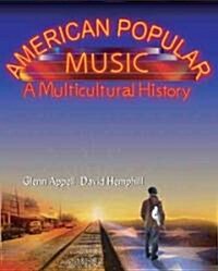 American Popular Music: A Multicultural History (Paperback)