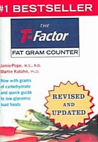 The T-Factor Fat Gram Counter (Paperback, Revised)