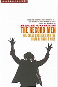 Record Men: The Chess Brothers and the Birth of Rock & Roll (Paperback)