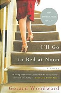 Ill Go to Bed at Noon (Paperback)