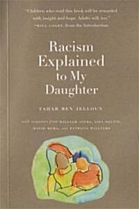 Racism Explained to My Daughter (Paperback)