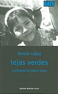 Tejas Verdes (Paperback)