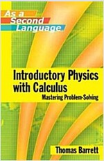 Introductory Physics With Calculus As a Second Language (Paperback)