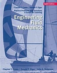 Engineering Fluid Mechanics (Paperback, 8th, Student, Solution Manual)